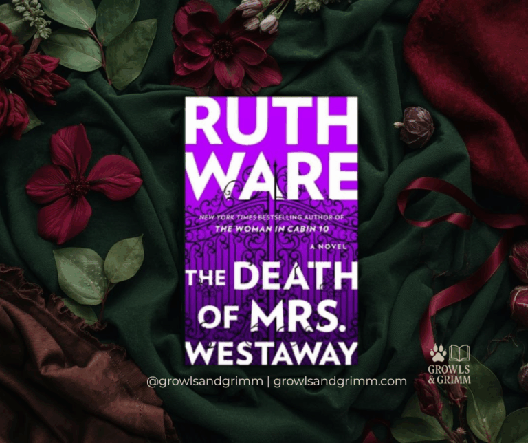 The Death of Mrs. Westaway Review book cover – gothic suspense novel by Ruth Ware, reviewed on Growls and Grimm