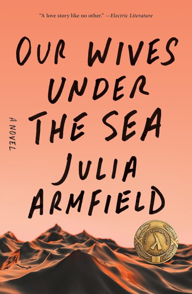 Our Wives Under the Sea Review Growls and Grimm