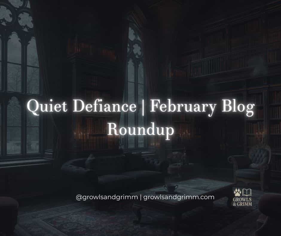 February 2026 blog roundup Growls and Grimm