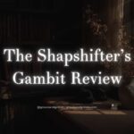 The Shapeshifter’s Gambit Review Growls and Grimm