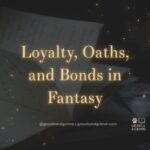 Loyalty Oaths and Bonds in Fantasy Growls and Grimm Book List