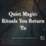 Quiet Magic Rituals You Return To Collection Growls and Grimm