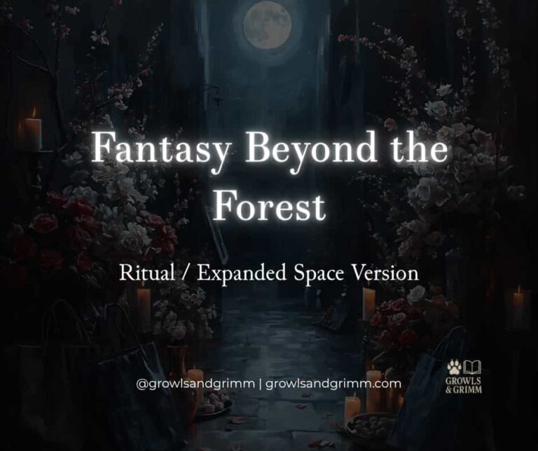 Fantasy Beyond the Forest (Ritual / Expanded Space Version)