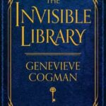 The Invisible Library Book Cover