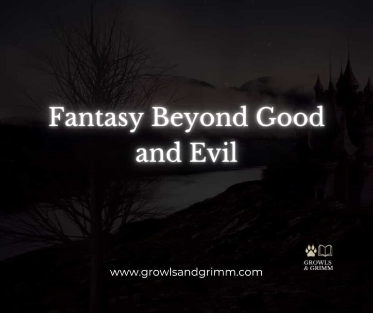 4 Fantasies Beyond Good and Evil