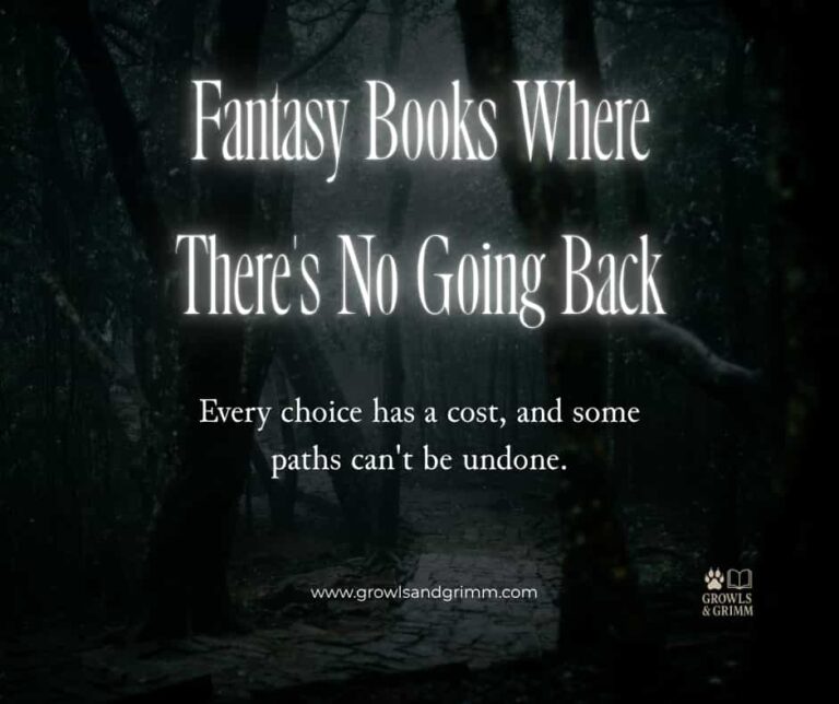 Fantasy Books Where There's No Going Back
