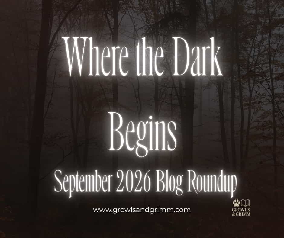 September 2026 Blog Roundup Where the Dark Begins