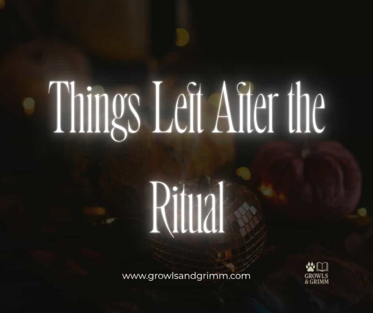 Things Left After the Ritual