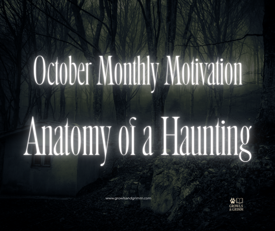 October 2026 Motivation Anatomy of a Haunting