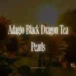 Adagio Black Dragon Tea Pearls