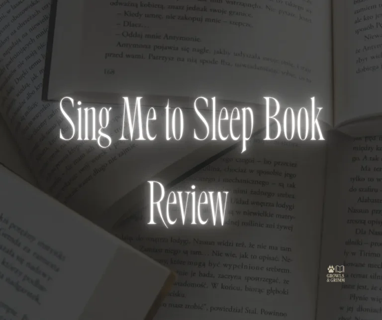 Sing Me to Sleep Book Review | Gabi Burton’s Dark YA Fantasy