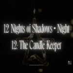 12 Nights of Shadows • Night 12: The Candle-Keeper