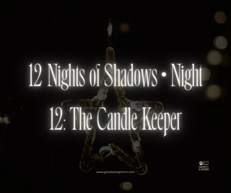 12 Nights of Shadows • Night 12: The Candle-Keeper
