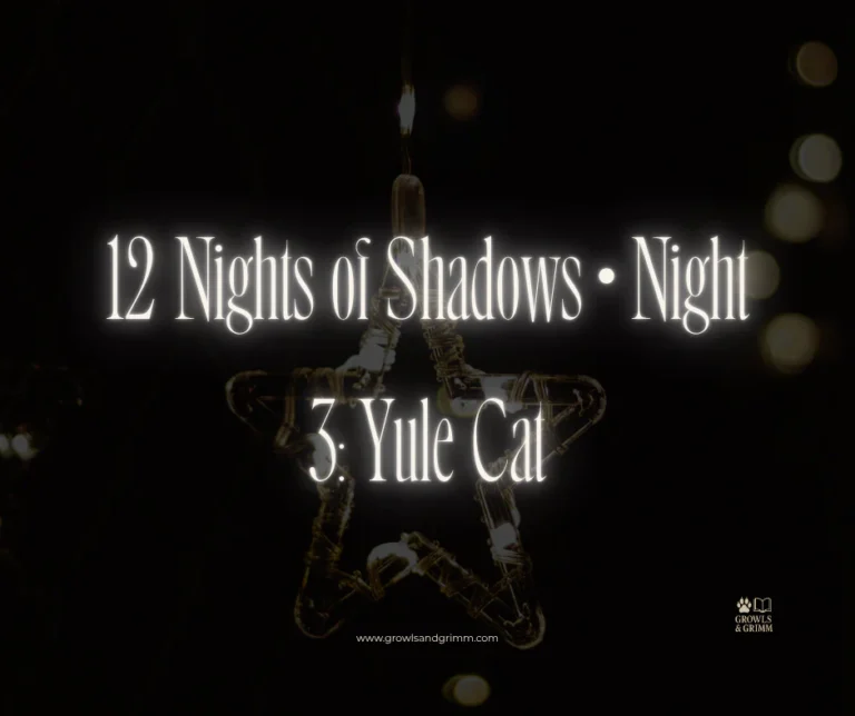 12 Nights of Shadows • Night 3: The Yule Cat