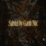 Sabriel by Garth Nix