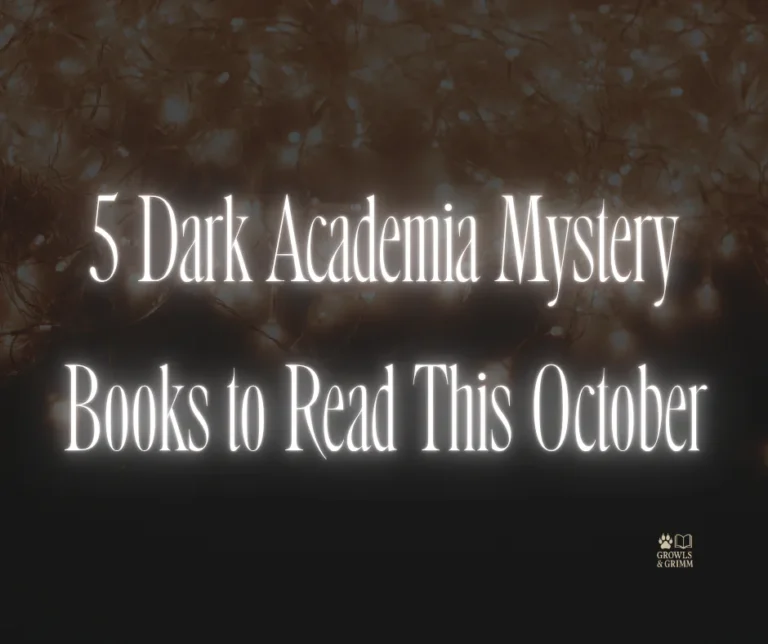 5 Dark Academia Mystery Books to Read This October