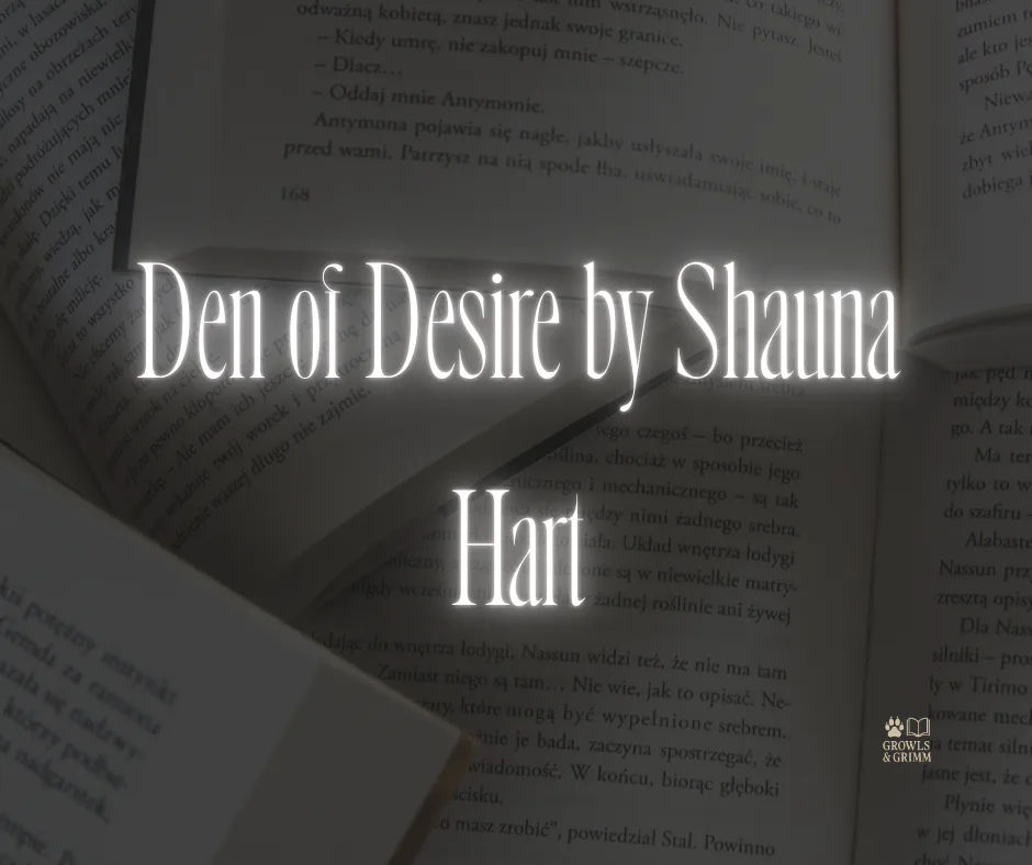 Den of Desire by Shauna Hart