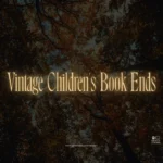 Vintage Children's Book Ends (Tamed Wild)
