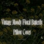 Vintage Moody Floral Butterfly Pillow Cover