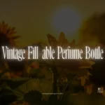 Vintage Fill-able Perfume Bottle