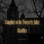 Daughter of the Forest by Juliet Marillier