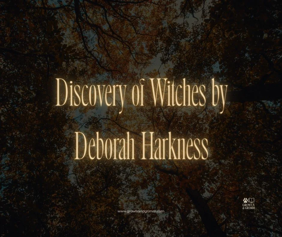 Discovery of Witches by Deborah Harkness