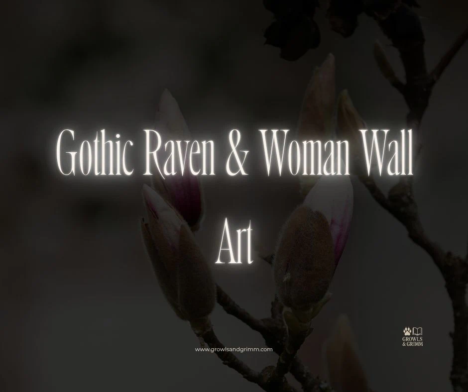 Gothic Raven & Woman Wall Art (Dark Academia Print)