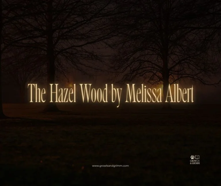 The Hazel Wood by Melissa Albert