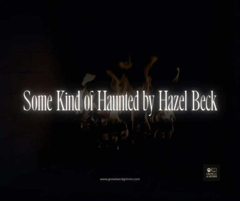 Some Kind of Haunted by Hazel Beck