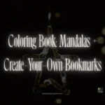 Coloring Book: Mandalas + Create-Your-Own Bookmarks