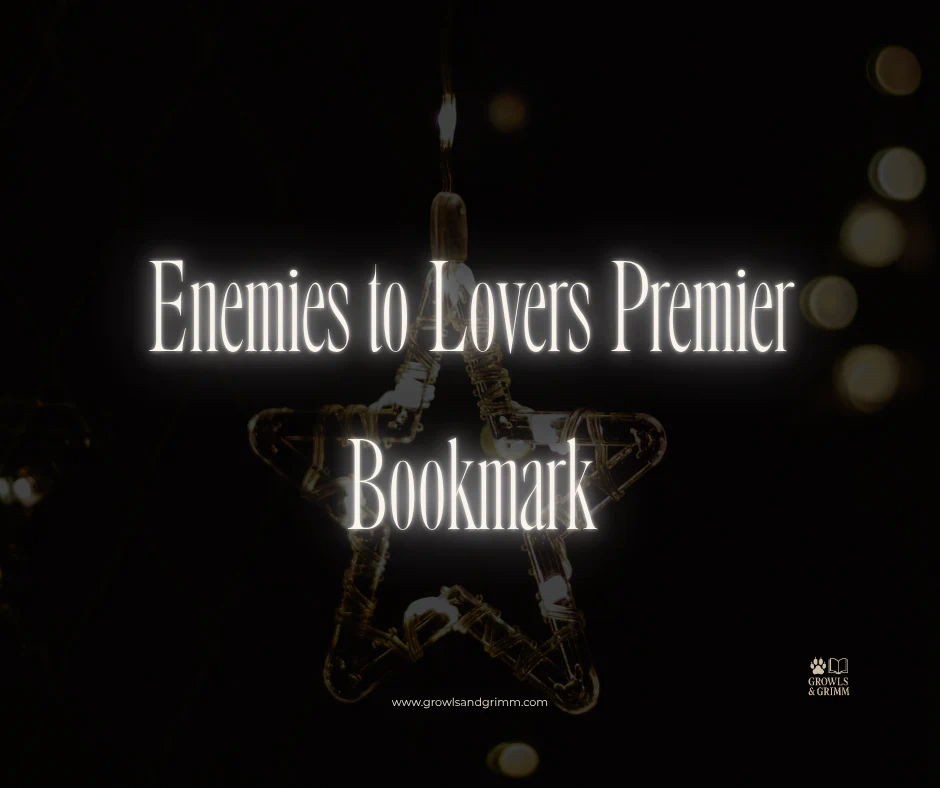 Enemies to Lovers Premier Bookmark