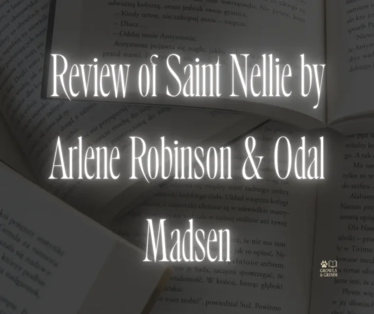 Saint Nellie by Arlene Robinson & Odal Madsen