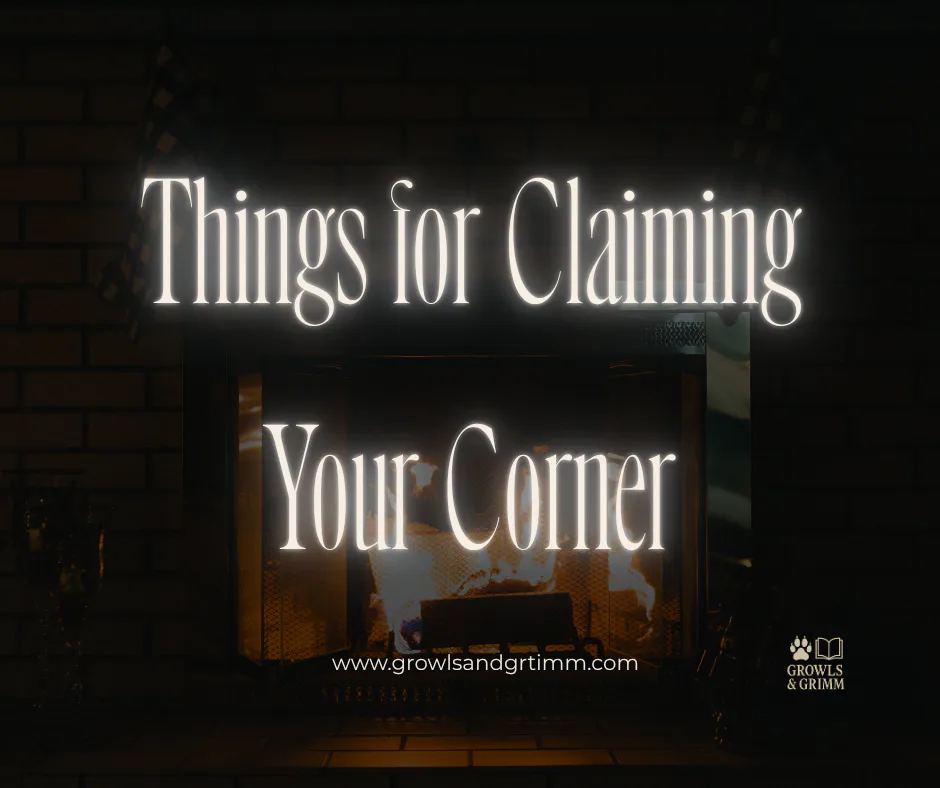 Things for Claiming Your Corner