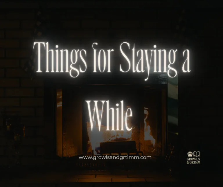 Things for Staying a While