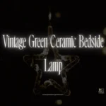 Vintage Green Ceramic Bedside Lamp